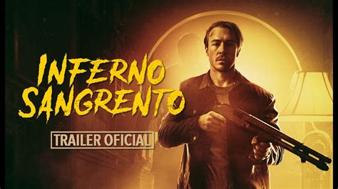 INFERNO SANGRENTO Trailer Oficial Dia 16 De Fev Em VOD YouTube