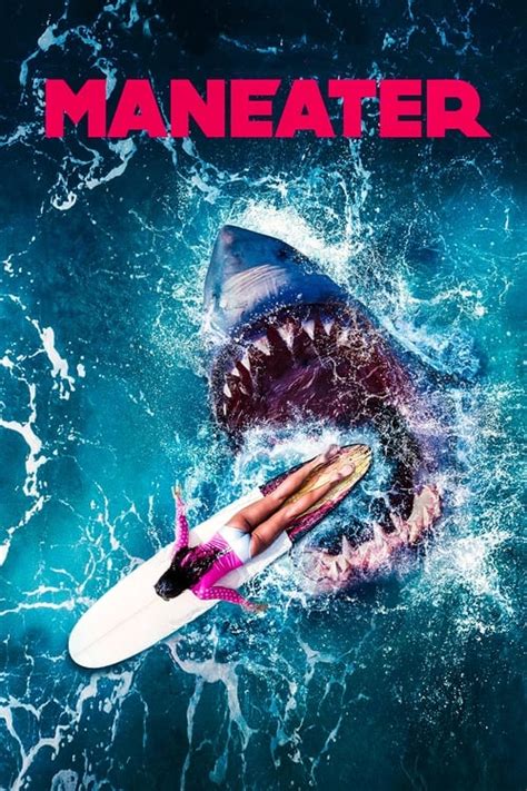 Ver Maneater Película online gratis en HD Maxcine