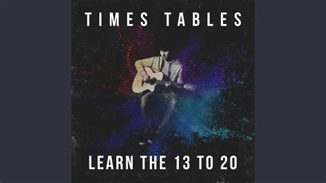 13 Times Table Song Youtube