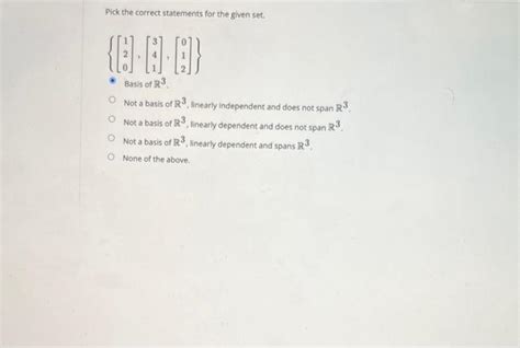 Solved Pick The Correct Statements For The Given Set Chegg