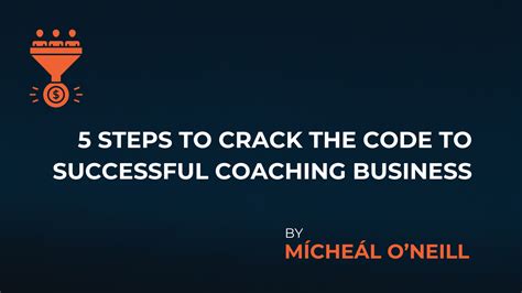 Steps To Crack The Code To Successful Coaching Business