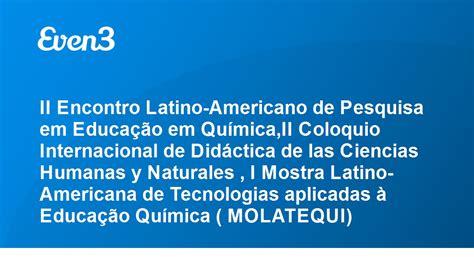 II Encontro Latino Americano de Pesquisa em Educação em Química II