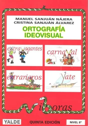 Libro Ortografia Ideovisual 8 13 14 Aãos 5âªed Envío gratis