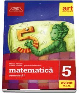 Culegere De Matematica Pentru Clasa A V A Semestrul I Clubul