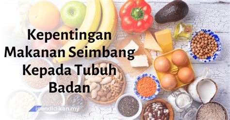 Kepentingan Pengambilan Makanan Seimbang Dunia Pendidikan Jasmani Dan Riset