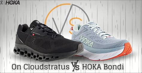 On Cloudstratus vs Hoka Bondi | Which One Stands Out?