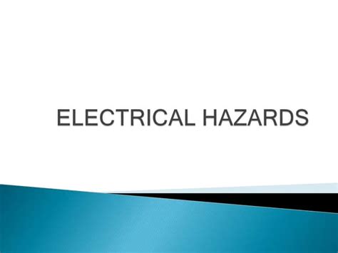 ELECTRICAL HAZARDS.pptx