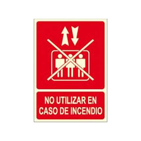 Cartel Fotoluminiscente No Utilizar Caso Incendio Catalogo Grupo Avalco