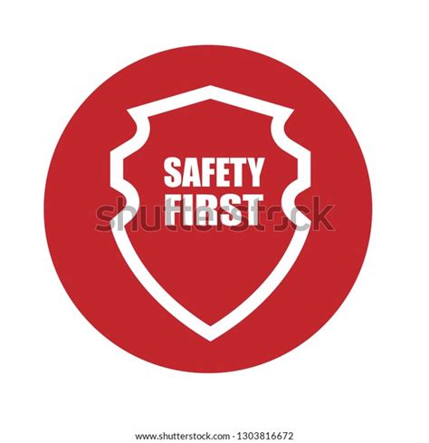 Safety First Shield Sign Stock Vector Royalty Free 1303816672