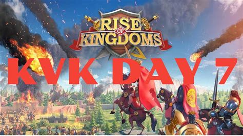 Rise Of Kingdoms F P Heroic Anthem Kvk Day Youtube