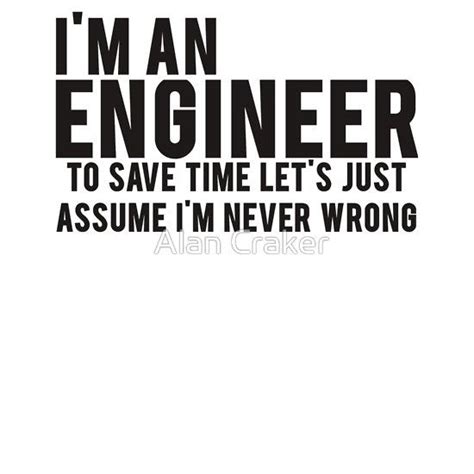 Trust Me Im An Engineer Essential T Shirt By Mralan Engineering Humor Engineering Im An Engineer