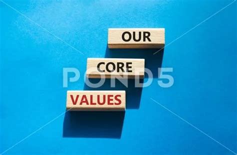 Photograph Our Core Values Symbol Concept Words Our Core Values On