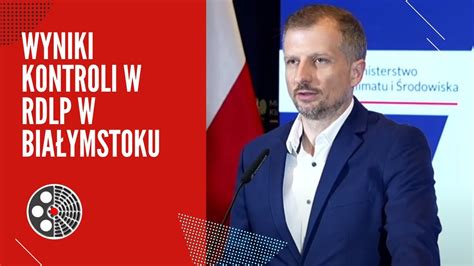 Mki Konferencja Prasowa Ws Wynik W Kontroli W Rdlp W Bia Ymstoku