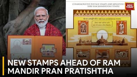 Pm Releases Commemorative Ram Mandir Stamps Ahead Of Pran Pratishtha