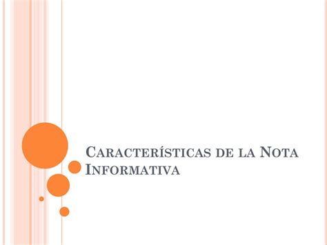 Ppt Características De La Nota Informativa Powerpoint Presentation Free Download Id 1986136