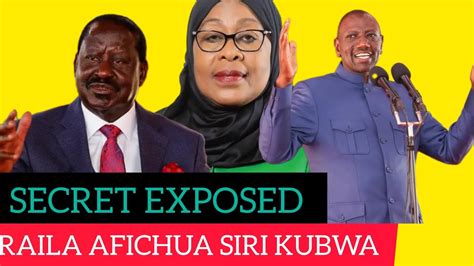 Exposed Ruto Na Raila Walikosana Baada Ya Rais Wa Tz Mama Suluhu