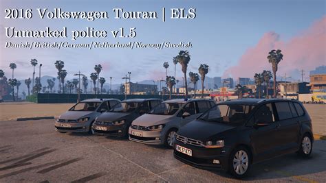 Vw Touran Unmarked British Danish Police Els Ready Gta Mods