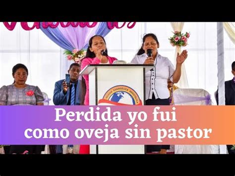 Perdida Yo Fui Como Oveja Sin Pastor YouTube