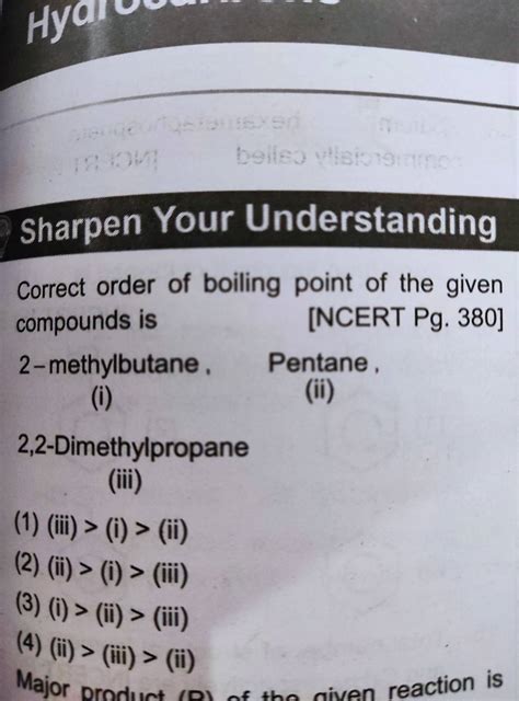 Sharpen Your Understanding Correct Order Of Boiling Point Of The Given Co