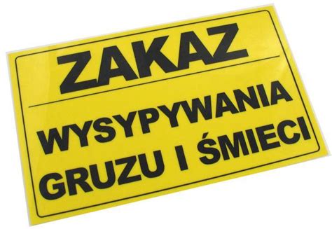 ZNAK TABLICZKA TABLICA ZAKAZ WYSYPYWANIA ŚMIECI 10781408452