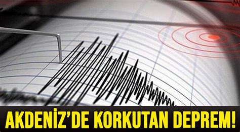 Akdenizde Korkutan Deprem Lider Gazete Antalya Haber Ve Antalya