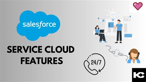 Salesforce Service Cloud Features 2023 Kizzy Consulting Top