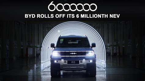 BYD Achieves Historic Milestone With 6 Millionth New Energy Vehicle