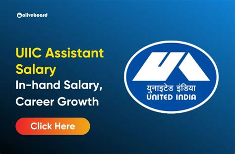 Uiic Assistant Salary Know In Hand Salary Career Growth