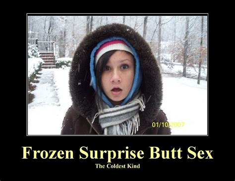 Frozen Surprise Butt Sex Picture EBaum S World