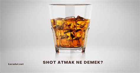 Shot Atmak Ne Demek ve Nasıl Atılır Karadut