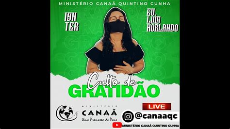 Transmiss O Ao Vivo De Minist Rio Cana Quintino Cunha Culto De