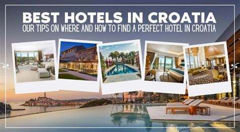 The 15 Best Luxury Hotels in Croatia + Our Top Hotel Tips