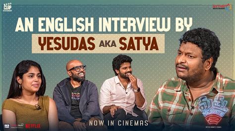 An English Interview By Yesudas Aka SatyaMathu Vadalara 2Sri Simha