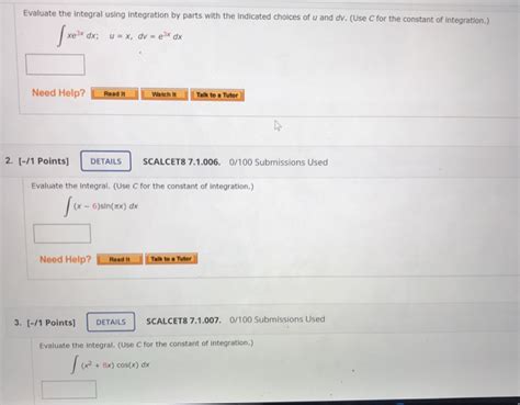 Solved Evaluate The Integral Using Integration By Parts With