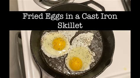 Make It Monday Fried Eggs In A Cast Iron Skillet Youtube