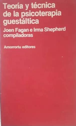 Teoría Y Técnica De La Psicoterapia Gestáltica Amorrortu