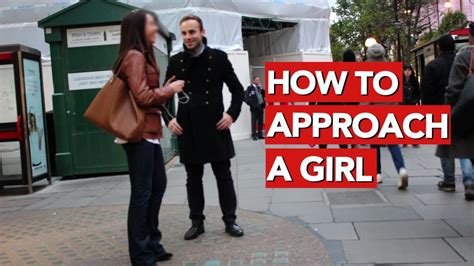 How To Approach A Girl In The Street Youtube