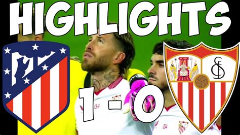 Highlights ‼️ Atletico Madrid Vs Sevilla FC| Copa Del Rey - YouTube