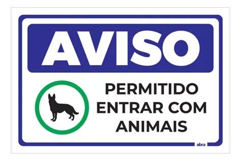 Placa De Sinalização Aviso Permitido Animais 30x20 Cm MercadoLivre