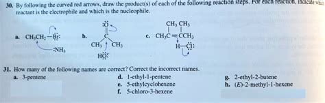 Solved 30 By Following The Curved Red Arrows Draw The Products Of