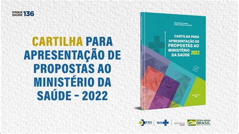 Cartilha Para Apresentação De Propostas Ao Ministério Da Saúde 2022