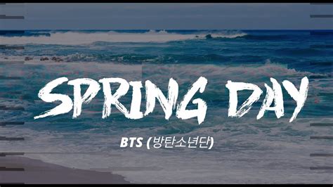 Bts Spring Day Lyrics Youtube Music