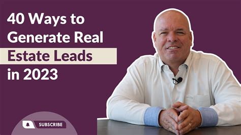 40 Ways To Generate Real Estate Leads In 2023 Ultimate Guide For