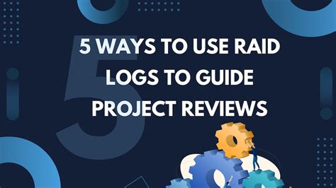 5 Ways To Use RAID Logs For Project Reviews Pmo365 Project