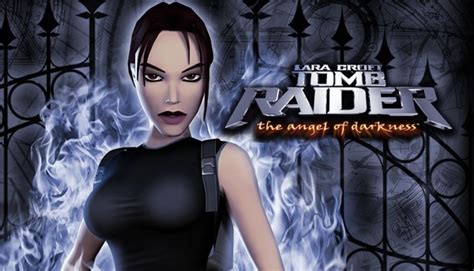 Buy Tomb Raider Vi The Angel Of Darkness Steam