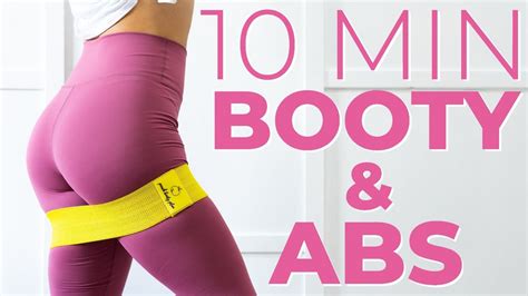 10 Minute Booty And Abs Workout Booty Band Peach Booty Plan Youtube