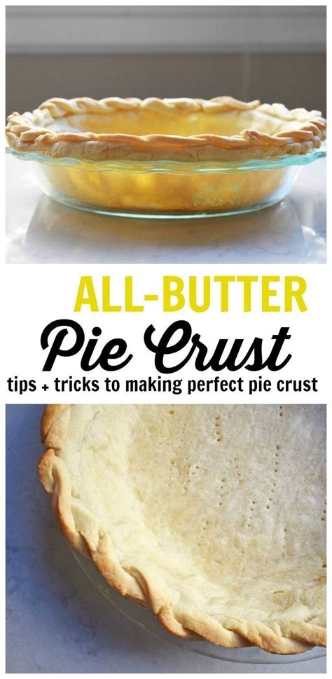 All Butter Flaky Pie Crust A Homemade Buttery Pie Crust Tips And