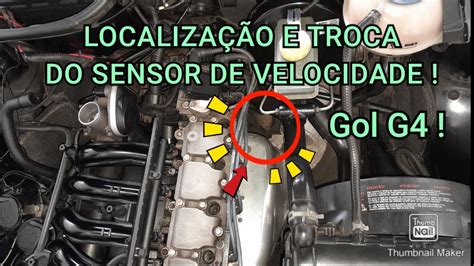 COMO TROCAR O SENSOR DE VELOCIDADE VW GOL G4 YouTube