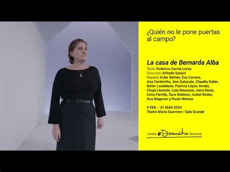 Alfredo Sanzol Presenta Su Versi N De La Casa De Bernarda Alba