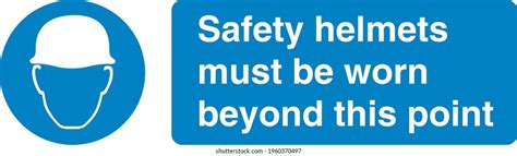 Safety Helmet Must Be Worn Sign